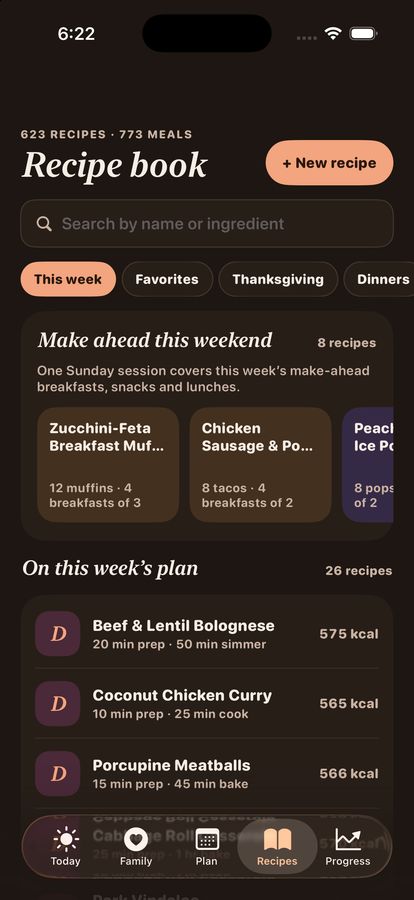 The Recipe book in the dark theme, showing 623 recipes and 773 meals, a search box, filters, a Make ahead this weekend row, and recipes on this week's plan with prep times and calories.